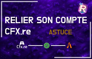 Comment lier son compte CFX.re a FiveM