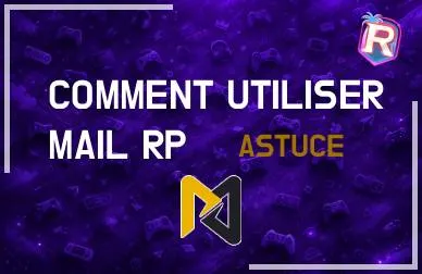 Comment utiliser Mail RP ?